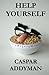 Help Yourself by Caspar Addyman