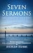 Seven Sermons