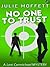 No One to Trust by Julie Moffett