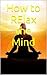 How To Relax The Mind - Fro...