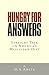 Hungry for Answers - Straight Talk on America's Misguided Diet by David Adlis