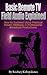 Basic Remote TV Field Audio Explained: How to Succeed Using Practical Proven Methods in Professional Broadcast Productions