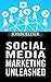 Social Media Marketing Unle...