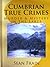 Cumbrian True Crimes   Murder & Mystery In The Lakes by Sean Frain