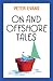 On and Offshore Tales
