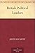 British Political Leaders by Justin McCarthy