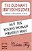 She Sleeps With Her Friend's Dad: The Old Man Arouses Her Emotions Of Lust And Desire (WRINKLY MEN Book 16)