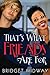 That's What Friends Are For by Bridget Midway