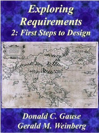Exploring Requirements 2: First Steps into Design (Kindle Edition)