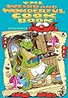 The Weird and Wonderful Cook Book (The Weird and Wonderful Books Series 1)