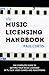 The Music Licensing Handbook by Paul Curtis