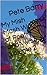 My Mish Mash World of Poetry and Verse Volume Two by Pete Barry