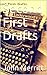 Second First Drafts