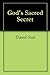 God's Sacred Secret by Darrell Scott