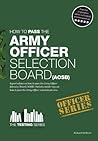 Army Officer Selection Board (AOSB): How to become an Army Officer (The Testing Series)
