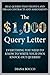 The $1,000 Query Letter