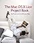 Mac OS X Lion Project Book, The