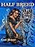 Half Breed: A New Breed Nov...