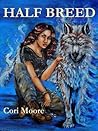 Half Breed: A New Breed Novel (New Breed Series Book 1)