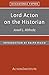Lord Acton on the Historian...