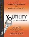Youtility for Accountants: Why Smart Accountants Are Helping, Not Selling (A Penguin Special from Portfolio) Youtility for Accountants: Why Smart Accountants Are Helping, Not Selling (A Penguin Special from Portfolio)
