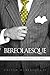 Bereolaesque by Enitan O. Bereola II Bereolaesque by Enitan O. Bereola II