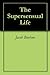 The Supersensual Life by Jakob Böhme