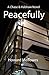 Peacefully: Chase & Halshaw #3