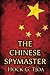 The Chinese Spymaster (The Chinese Spymaster #1)