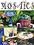 Getting Started in Mosaics: An Illustrated eBook for Beginners - The mosaic technique is not difficult to master, and it requires only a few basic tools and materials.