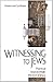 Witnessing to Jews by Moishe Rosen