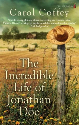 The Incredible Life Of Jonathan Doe: A story about identity, finding out who we are and where we belong. (Kindle Edition)