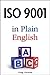 ISO 9001 in Plain English