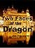 Two Faces of the Dragon