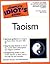 The Complete Idiot's Guide to Taoism