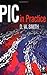 PIC in Practice: An Introdu...