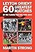 Leyton Orient 60 Greatest M...