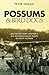 Possums and Bird Dogs by Peter Nolan Possums and Bird Dogs by Peter Nolan