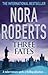 Three Fates by Nora Roberts