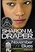 November Blues by Sharon M. Draper