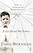 A Lie About My Father (Burnside Biographies)