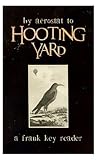 By Aerostat to Hooting Yard - A Frank Key Reader Book cover for By Aerostat to Hooting Yard - A Frank Key Reader