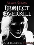 Project Overkill