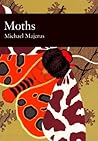 Moths: The Definitive Natural History of British Wildlife and Insects (Collins New Naturalist Library Book 90)