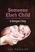 Someone Else's Child: A Surrogate's Story