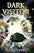 Dark Visitor
