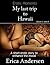 My last trip to Hawaii (Erotic moments, erotica for couples, short erotic story, Erotic Moments A series)