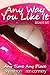 Any Way You Like It: Boxed Set (34 Erotic Short Stories)