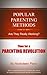 Popular Parenting Methods -...