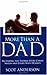 More Than a Dad